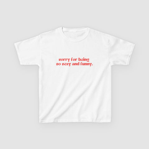 "SEXY AND FUNNY" BABY TEE