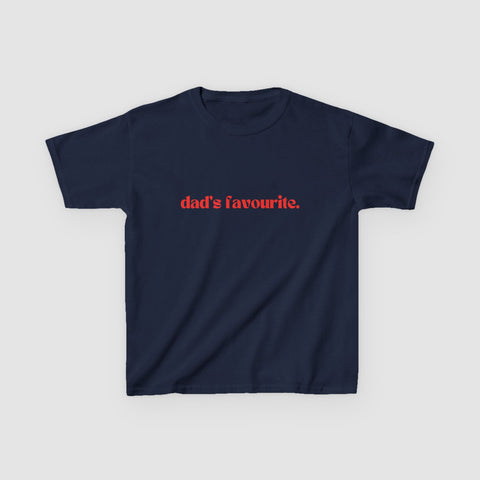 "DAD'S FAVOURITE." BABY TEE