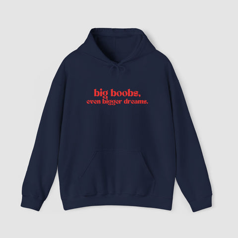 "BIG BOOBS" HOODIE